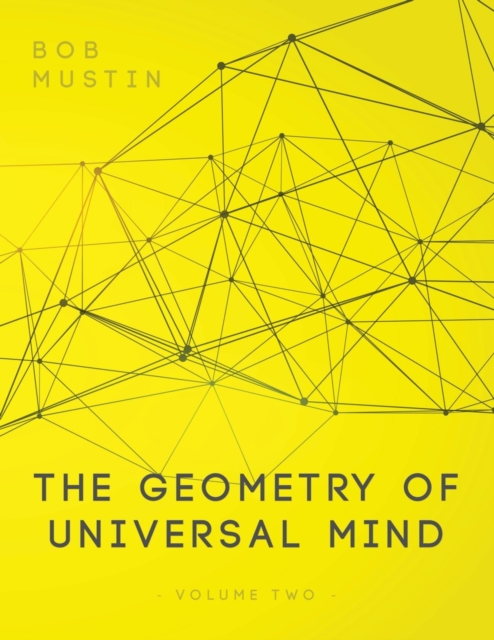 Geometry of Universal Mind - Volume 2