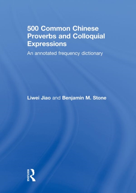 500 Common Chinese Proverbs and Colloquial Expressions