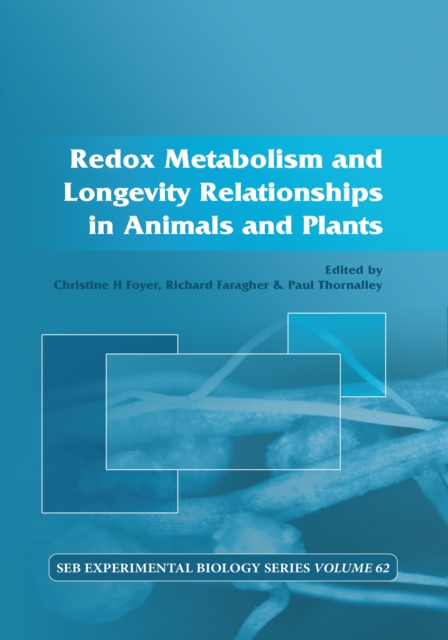 Redox Metabolism and Longevity Relationships in Animals and Plants