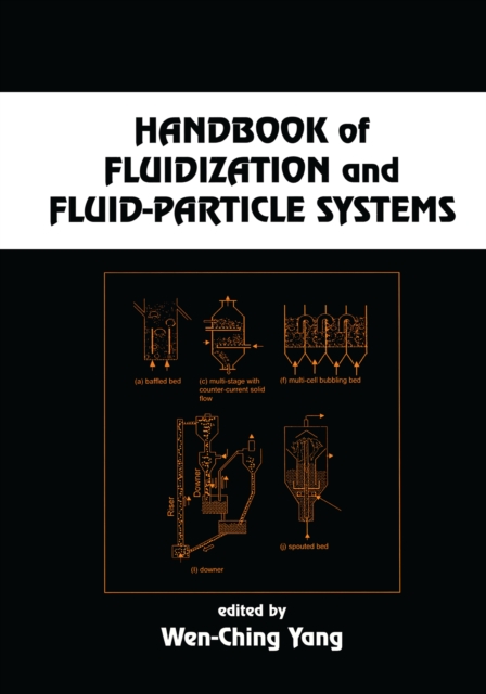 Handbook of Fluidization and Fluid-Particle Systems
