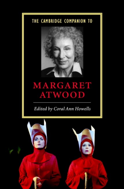 Cambridge Companion to Margaret Atwood
