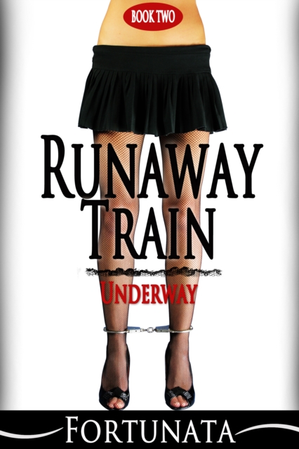 Runaway Train (Book two)