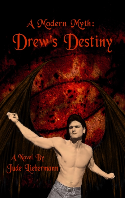 Modern Myth: Drew's Destiny