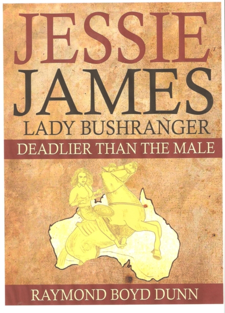 Jessie James: Lady Bushranger