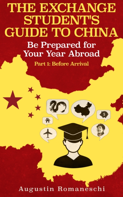 Exchange Student's Guide to China