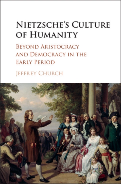 Nietzsche's Culture of Humanity