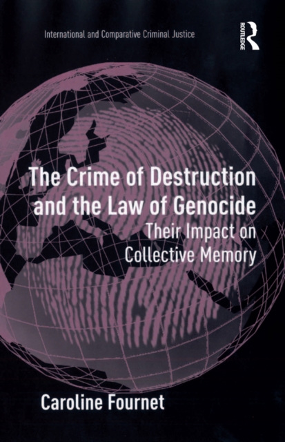 Crime of Destruction and the Law of Genocide