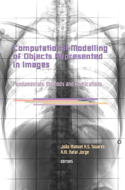 Computational Modelling of Objects Represented in Images. Fundamentals, Methods and Applications