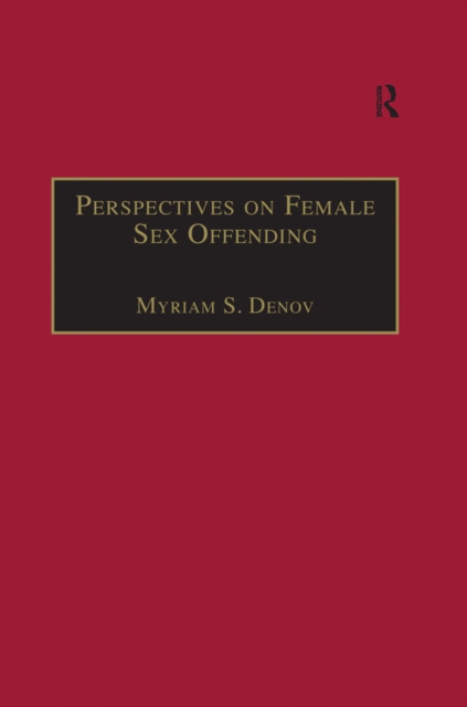 Perspectives on Female Sex Offending