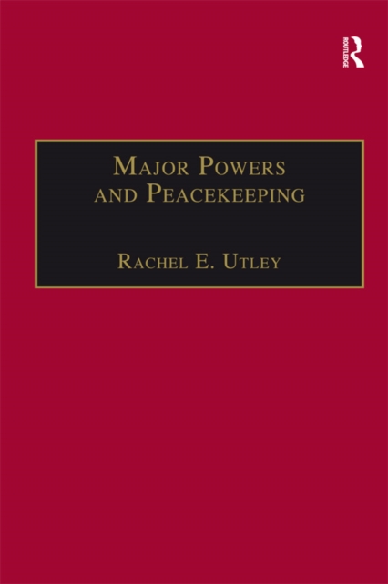 Major Powers and Peacekeeping