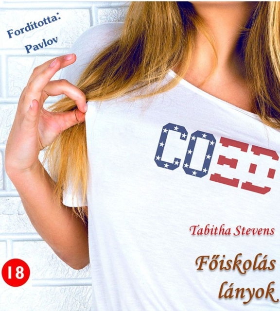 Tabitha Stevens: Foiskolas lanyok