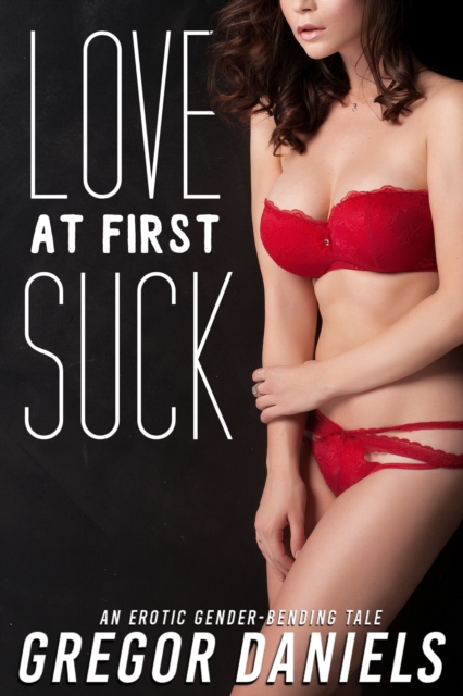 Love at First Suck