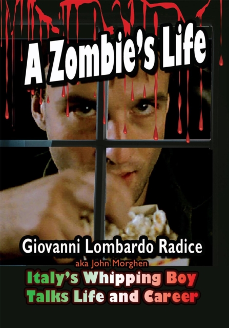 Zombie's Life - Giovanni Lombardo Radice