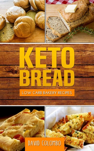 Keto Bread - Low Carb Bakery Recipes