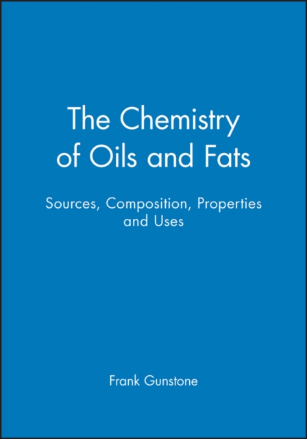 Chemistry of Oils and Fats