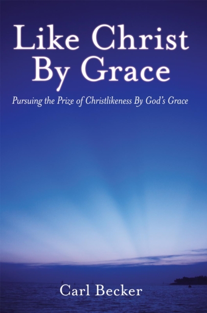 Like Christ by Grace