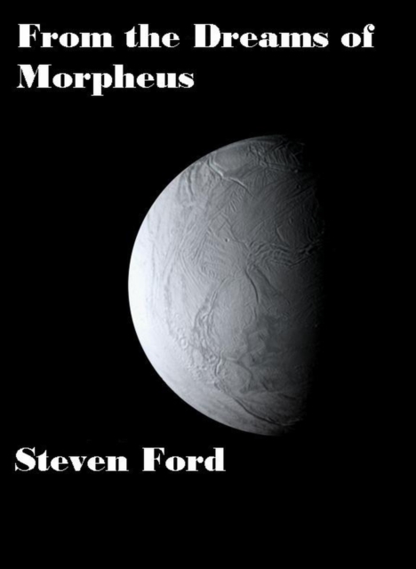 From the Dreams of Morpheus: Five Tales of Fantasy and Science Fiction