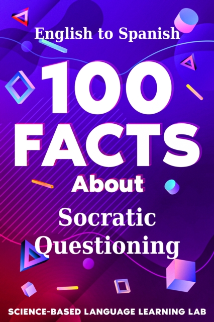 100 Facts About Socratic Questioning
