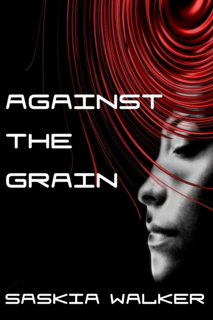 Against the Grain