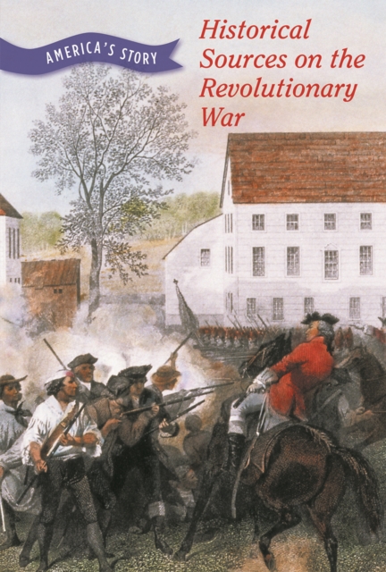 Historical Sources on the Revolutionary War