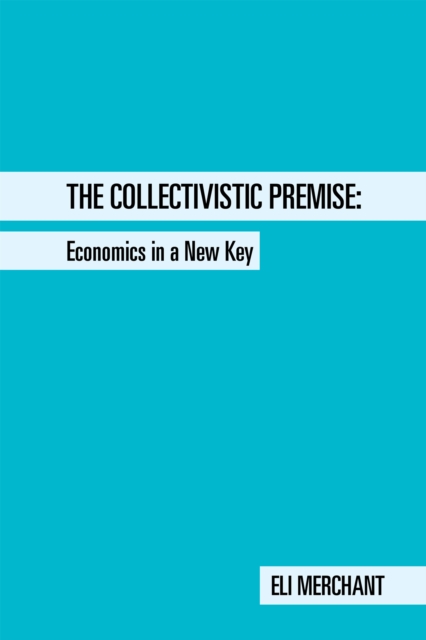 Collectivistic Premise