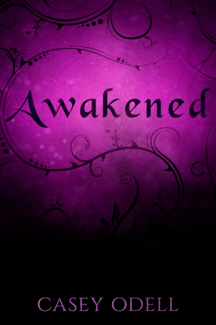Awakened
