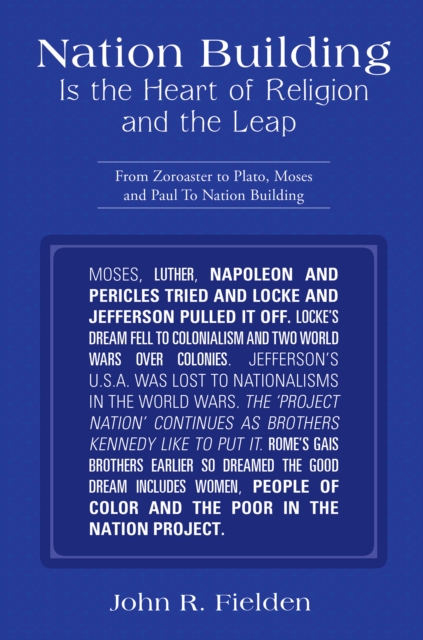 Nation Building Is the Heart of Religion and the Leap