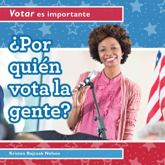 ¿Por quién vota la gente? (Who Do People Vote For?)
