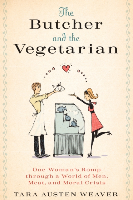 Butcher and the Vegetarian