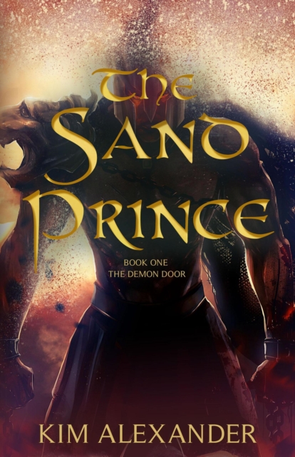 Sand Prince: The Demon Door Book One