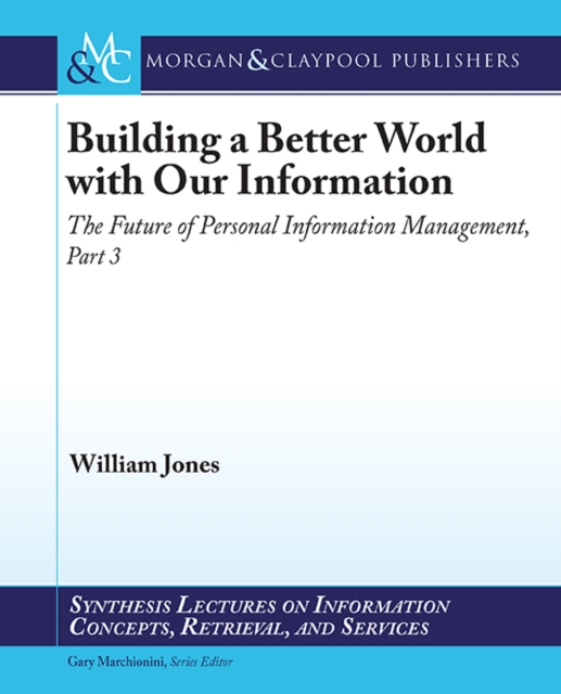 Building a Better World with our Information