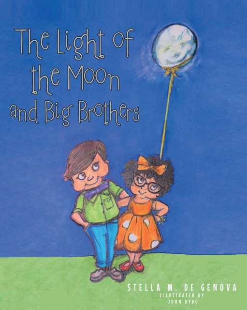 Light of the Moon and Big Brothers