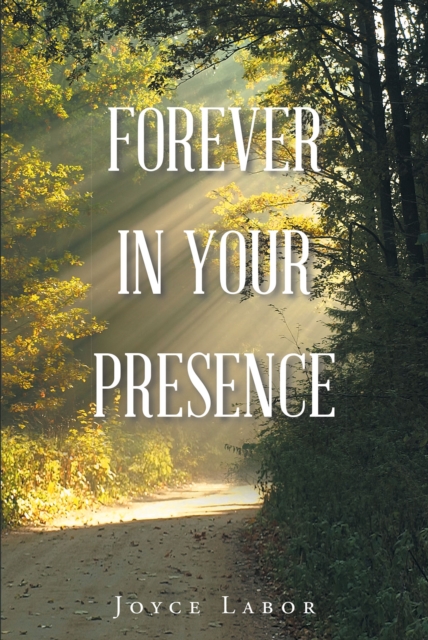 Forever In Your Presence