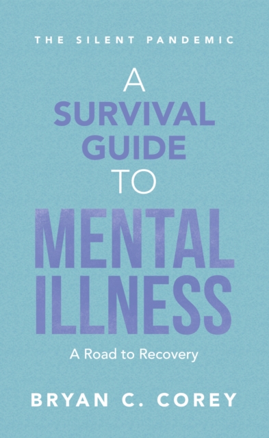 Survival Guide to Mental Illness