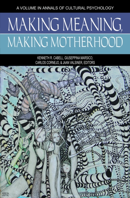 Making Meaning, Making Motherhood