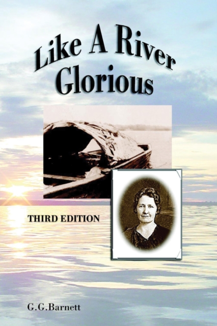 Like a River Glorious, Third Edition