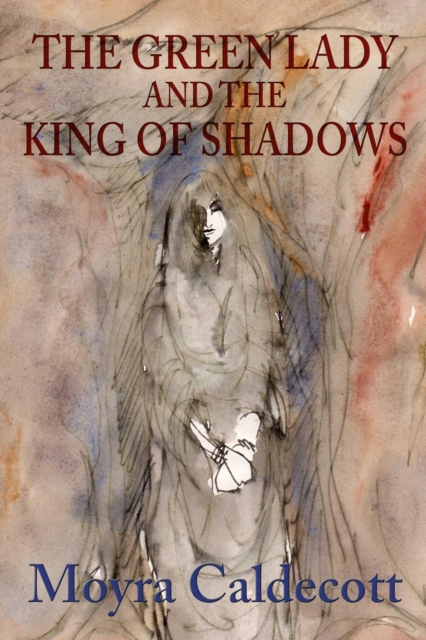 Green Lady and the King of Shadows
