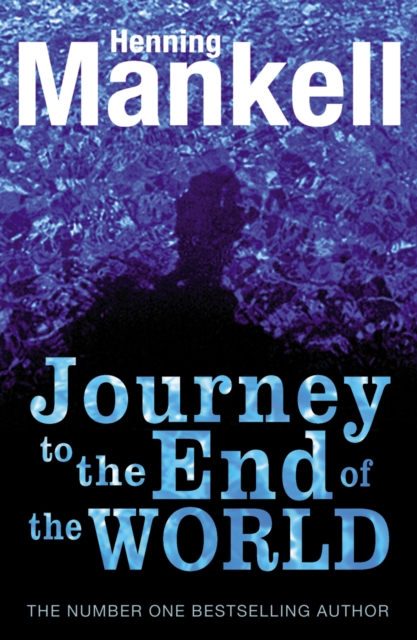 Journey to the End of the World
