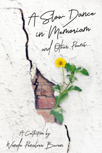 Slow Dance in Memoriam and Other Poems