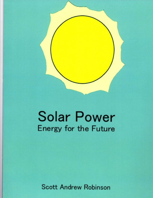 Solar Power - Energy for the Future