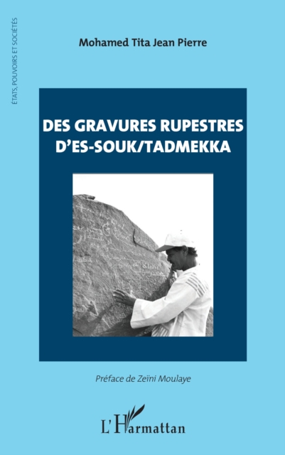 Des gravures rupestres  d’Es-Souk/Tadmekka