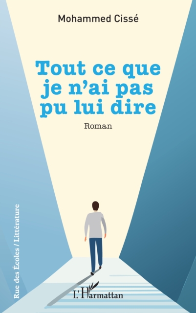 Tout ce que je n’ai pas pu lui dire