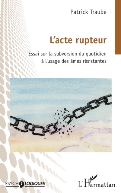 L'acte rupteur