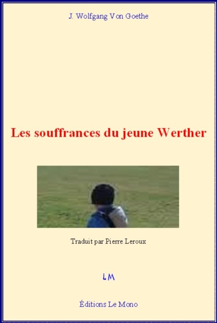 Les souffrances du jeune Werther
