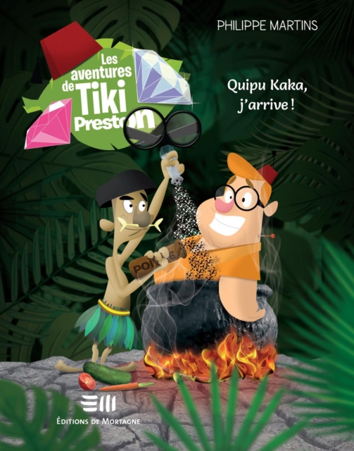 Les aventures de Tiki Preston 01 : Quipu kaka, j'arrive !
