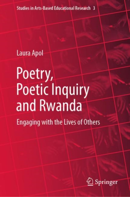Poetry, Poetic Inquiry and Rwanda