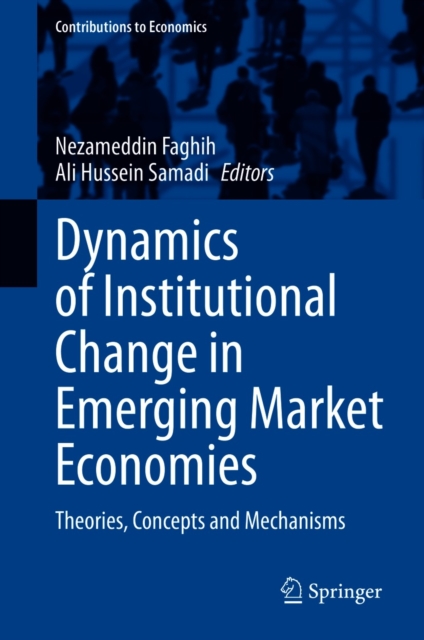 Dynamics of Institutional Change in Emerging Market Economies