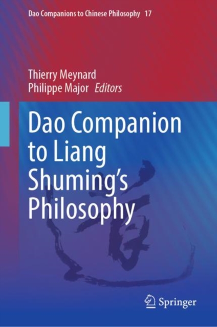 Dao Companion to Liang Shuming's Philosophy