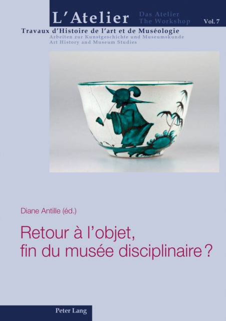 Retour à l’objet, fin du musée disciplinaire ?