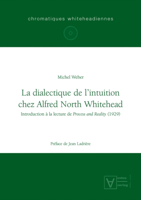 La dialectique de l'intuition chez Alfred North Whitehead